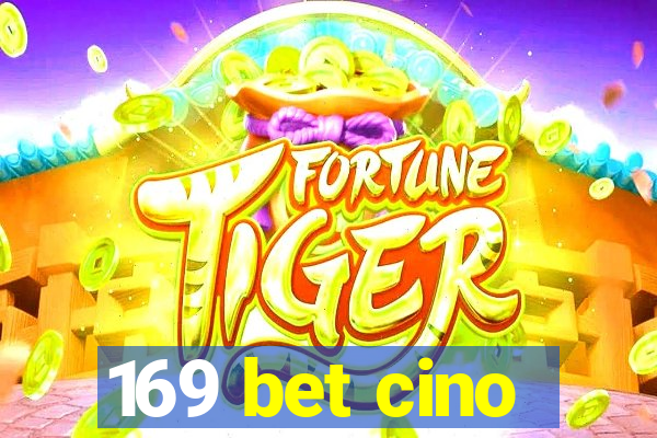 169 bet cino